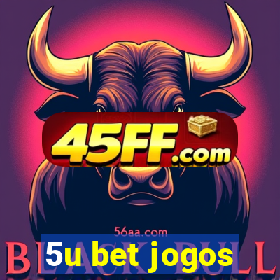 5u bet jogos